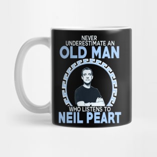 Neil Peart - Old Men Love Him Mug